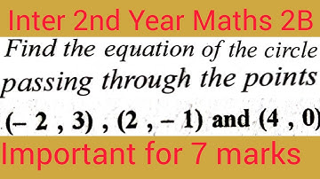 Circle equation through the points(-2,3),(2,-1),(4,0) in telugu@maths naresh eclass