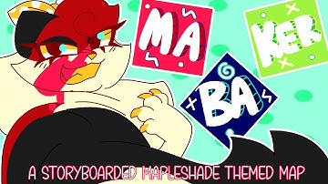 Ma Baker| Mapleshade Storyboarded Themed MAP | CLOSED, BACKUPS OPEN