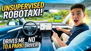 Tesla UNSUPERVISED Robotaxi DRIVES ME to a Park