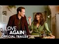 Love again  offisiell trailer