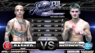 Caged Aggression Xvii Rise Of Champions Night 1. Fight 10. Pj Rashed Vs Andrew Waterworth