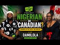 Nigerian or Canadian? The Identity Struggle No One Talks About | Damilola