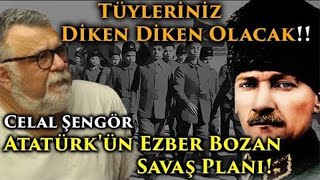 Celal Şengör - Atatürk'ün Ezber Bozan Savaş Planı !