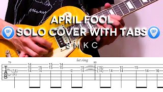 Slash - April Fool Solo WITH TABS