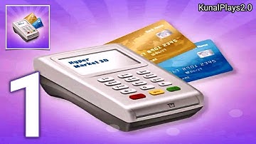 Hypermarket 3D - Gameplay Walkthrough Part 1 Idle Supermarket Store (iOS Android)