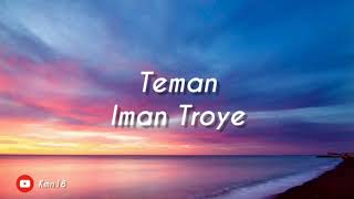Iman Troye - Teman (lirik)