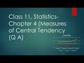 Class 11, Statistics- Calculation of Mean