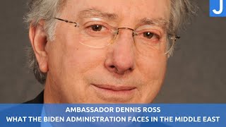 MANDELBAUM LECTURE SERIES: What the Biden Administration Faces in the Middle East with Dennis Ross