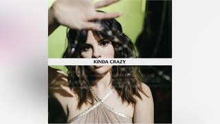 Selena gomez - kinda crazy (latin remix)