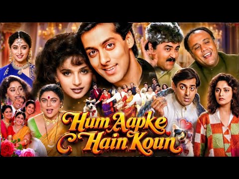 Hum Aapke Hain Koun Full Movie 1994 | Salman Khan | Madhuri Dixit | Mohnish Bahl | Facts & Review