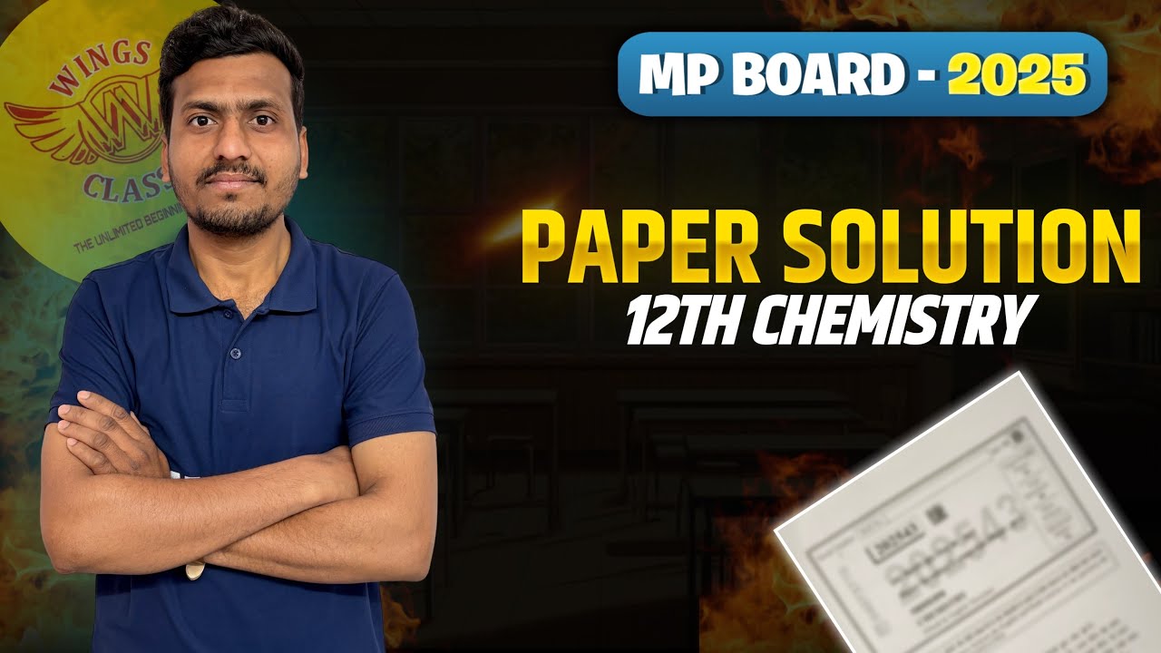 12th Chemistry Paper Solution || Paper Solution || Mp Board 2024-25 || Wings Classes