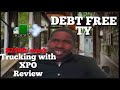 #DebtFreeTy - review on Xpo , what kind of money can be made, fuel discounts , owner op friendly co.