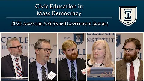 Civic Education in Mass Democracy | 2025 American Politics and Government Summit