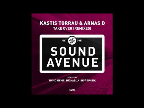 Kastis Torrau & Arnas D - Take Over (Navid Mehr Remix) [Sound Avenue]