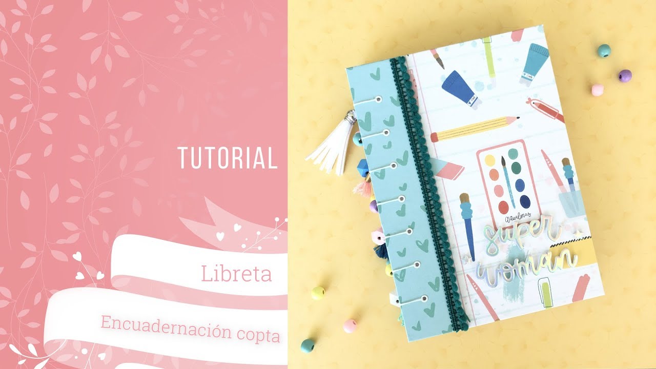 Cómo hacer una libreta desde cero con encuadernación artesanal copta (DIY coptic stitch bookbinding)