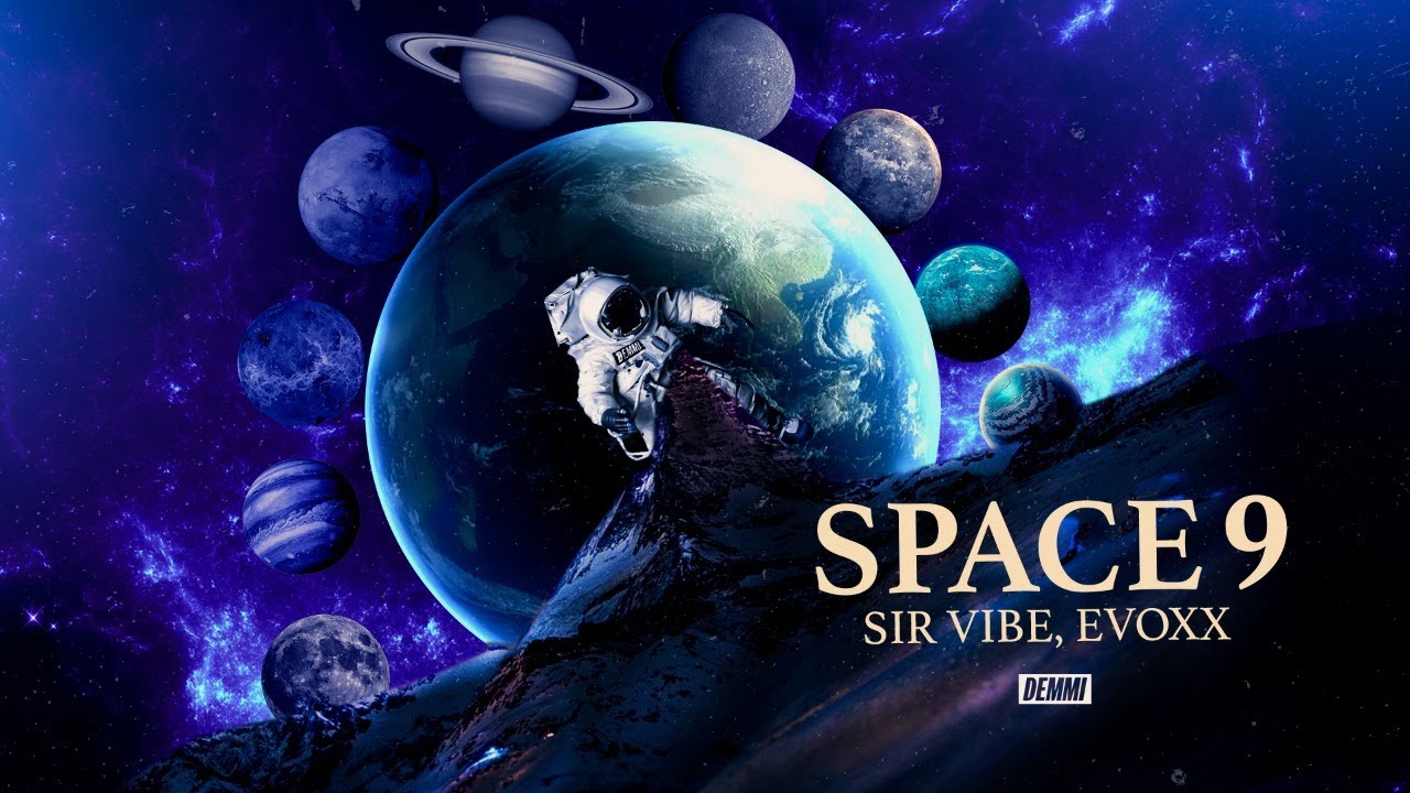SIR VIBE , EVOXX - Space 9