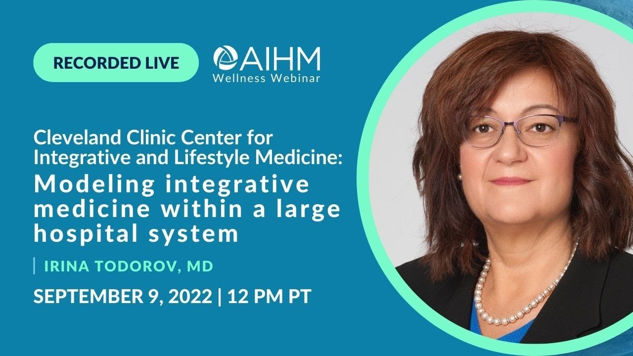 AIHM Wellness Webinar | ACIH Integrative Practice Series #14 ...