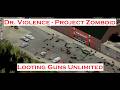 Dr. Violence - Project Zomboid - Looting Rosewood PD and Guns Unlimited