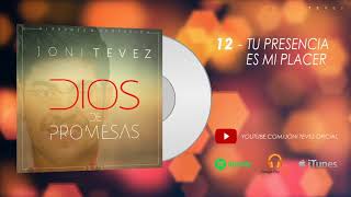 Video thumbnail of "Joni Tevez - Tu presencia es mi placer"