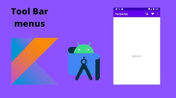 How to set up Tool Bar menus in Android App | Android Studio | Kotlin