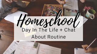 DAILY HOMESCHOOL ROUTINE + CHAT || Day In the Life of a Homeschool Mom