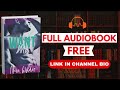 Want Me by Neve Wilder [Full Audiobook Free]
