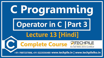 Operator in C Part-3   | All Operators in C with example | C tutorial in Hindi | Arithmetic, Logical