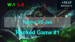 Ranked Game #1  /  Teemo VS Jax Top Lane  /  Placements