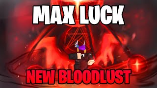 I Used NEW MAX LUCK For BLOODLUST In Sol's RNG