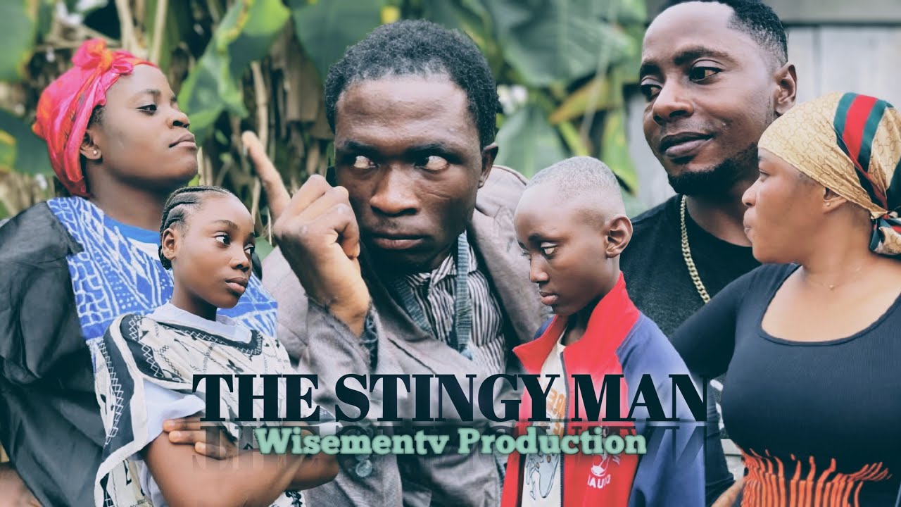 THE STINGY MAN. SHORT CAMEROON MOVIE2025
