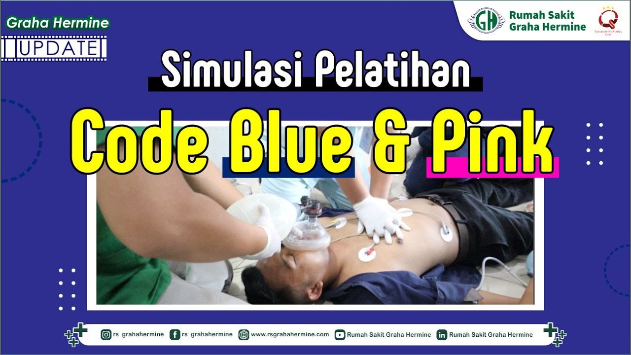 Simulasi Pelatihan Code Blue dan Code Pink