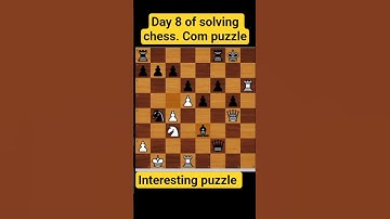 “Day 8 of 100 – New Week, New Puzzles! | Chess.com Daily Puzzle Challenge ♟️”