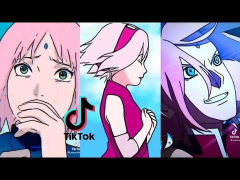 Sakura Uchiha ||TikTok Compilation[Part 2]