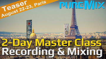 Puremix Masterclass  - Paris - August 22/23