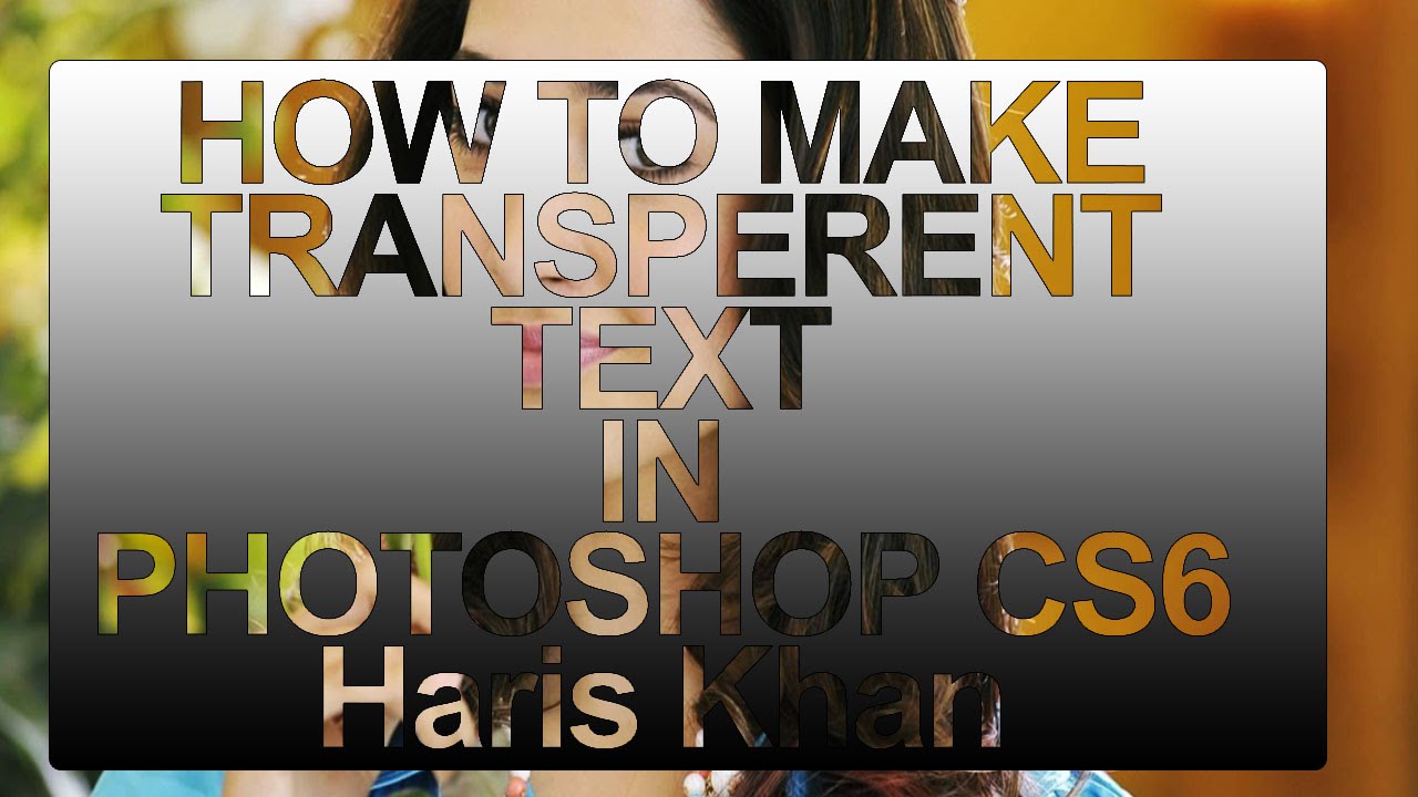 How To Make Transparent Text In PHotoshop Urdu HIndi YouTube