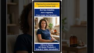 Piperina-Curcuma-Zenzero e Limone-Premium 2x59- Il tuo intestino non è regolare? #shorts