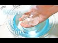 私もスライムで水を掴んでみた！(∩´∀｀)∩ｸﾞｼｬｧ【ASMR】【音フェチ】