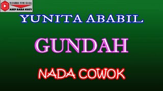 KARAOKE DANGDUT GUNDAH - YUNITA ABABIL COVER NADA COWOK