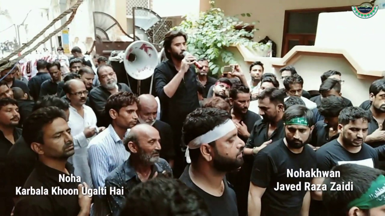 Karbala Khoon Ugalti Hai | Javed Raza Zaidi 2019 Noha | Roze Ashura 2019/1441h