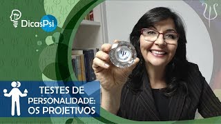 #DicasPsi - Teste de Personalidade: os projetivos