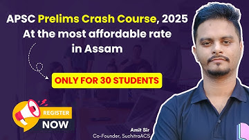 APSC Prelims Crash Course, 2025 | Clear APSC in 4 months with SuchitraACS