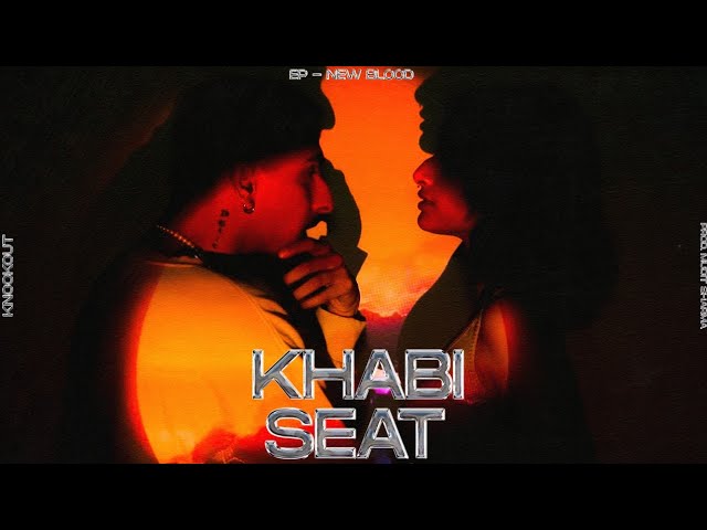 KNOCKOUT [KHABI SEAT] EP NEWBLOOD OFFICIAL MUSIC VIDEO #punjabirap #newbloodep #khabiseat #knockout class=