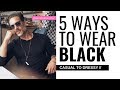 5 WAYS TO WEAR BLACK (FOR MEN) – Casual To Dressy – by Male Model Weston Boucher
