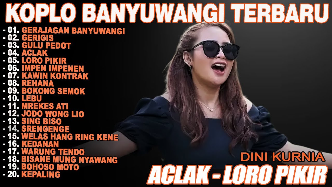 GERAJAGAN, GERIGIS, GULU PEDOT - DINI KURNIA - FULL ALBUM LAGU OSING BANYUWANGI TERLARIS - TRENDING