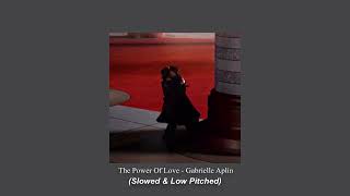 Download Lagu The Power Of Love - Gabrielle Aplin (Slowed \u0026 Low Pitched) MP3