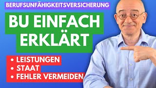 Berufsunfähigkeitsversicherung (BU) einfach erklärt 2025 • Leistungen • Staat • Fehler vermeiden