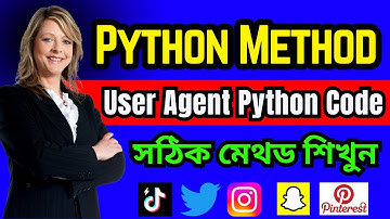 User Agent Python Code Method !! Facebook-Tiktok-Instagram-Snapchat Etc Python Code Method