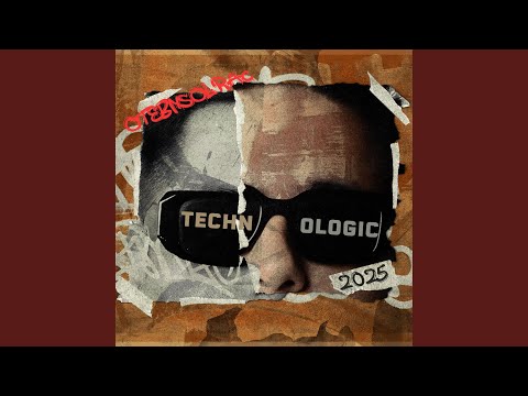 Смотреть «Technologic (2025)» на YouTube Смотреть «Technologic (2025)» на YouTube