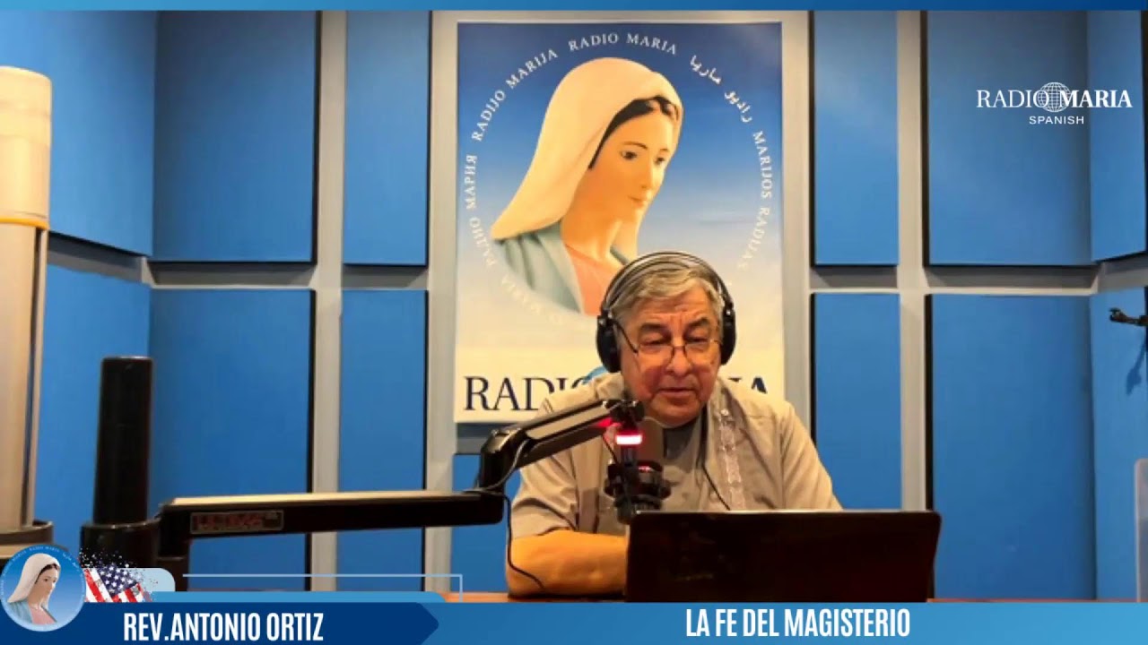 ✨🎙️ La Fe del Magisterio Con el Rev. Antonio Ortiz ✝️