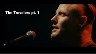 Corey Taylor - The Travelers pt. 1